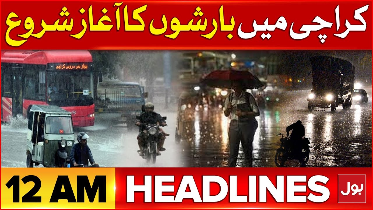 Rain In Karachi | Headlines At 12 AM | Weather Latest News Updates ...