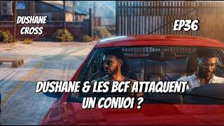 Flashback V6 | Ep 36 | Dushane & les BCF attaquent un convoi ?