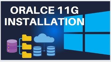 How to Install Oracle 11g on Windows 10 - 64 bit | Download / Install Oracle 11g Database