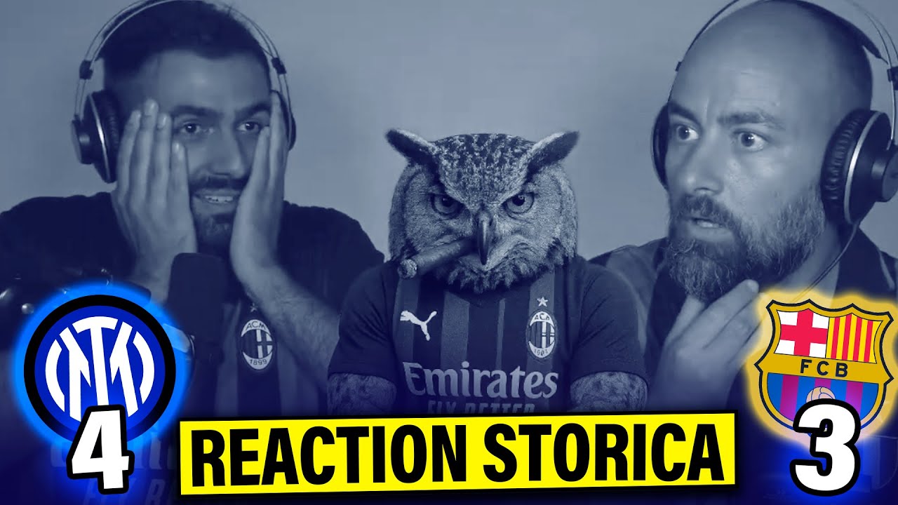 [REACTION STORICA] È SUCCESSO DI TUTTI!!! INTER - BARCELLONA: 4-3
