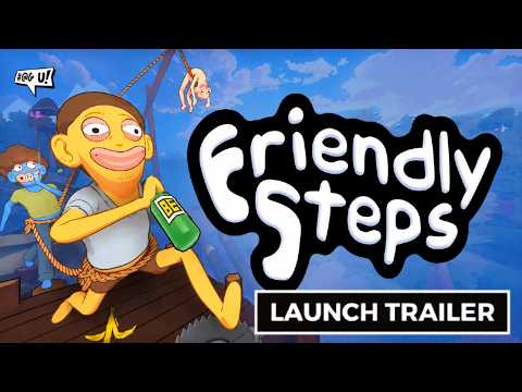 Friendly Steps - Official Launch Trailer