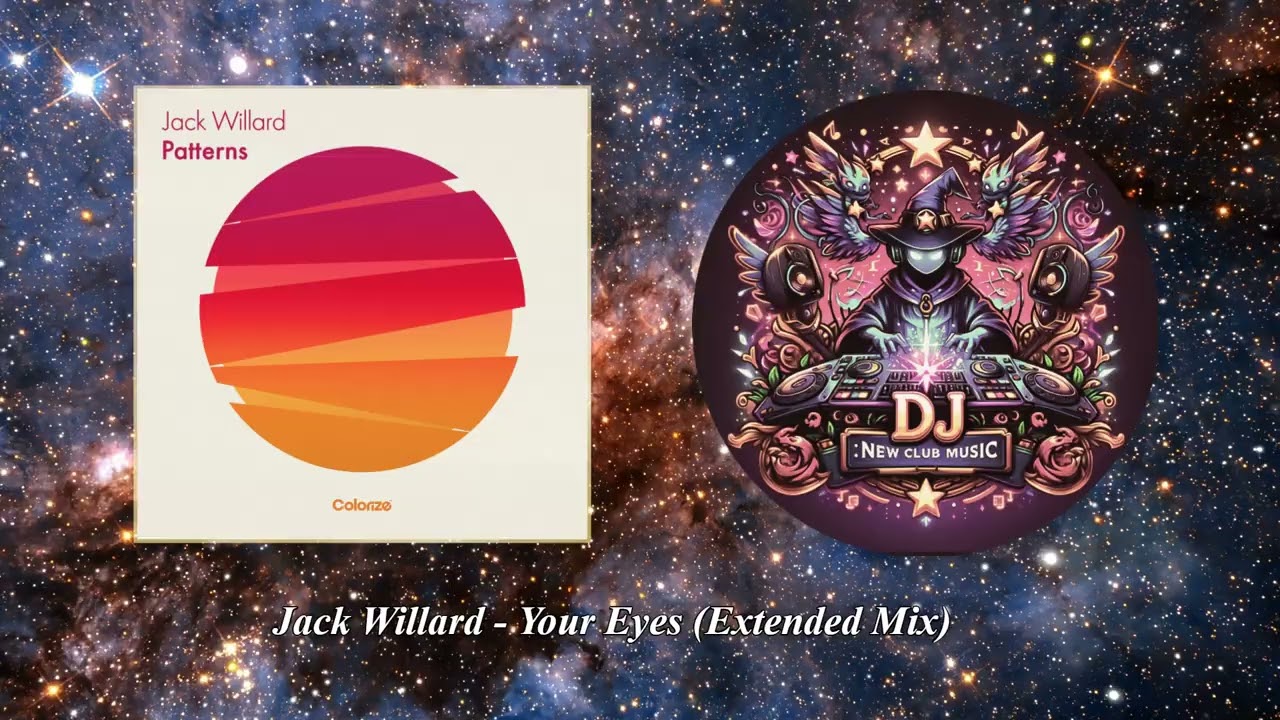 Jack Willard - Your Eyes (Extended Mix) [Colorize (Enhanced)]