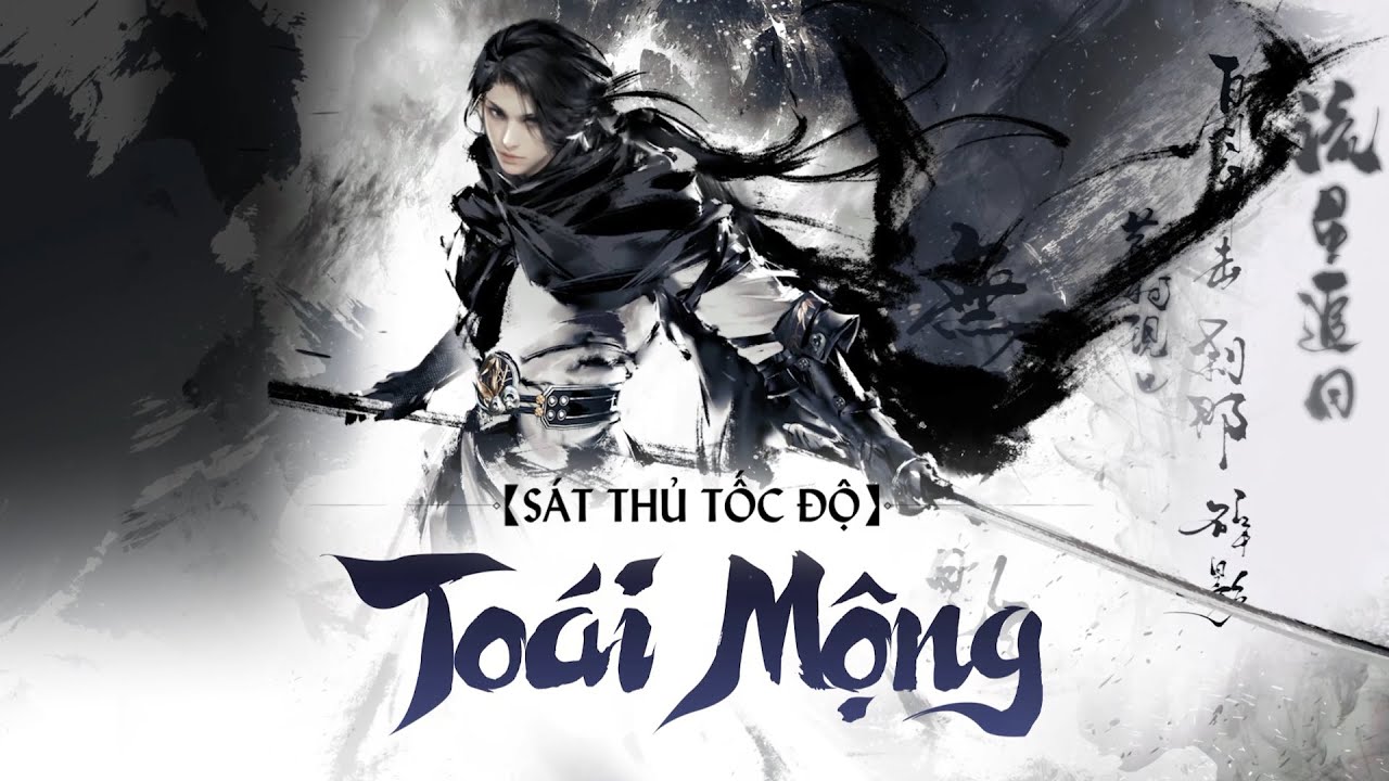 NGHỊCH THỦY HÀN | TIÊU ĐIỂM PHÁI: TOÁI MỘNG - SÁT THỦ TỐC ĐỘ