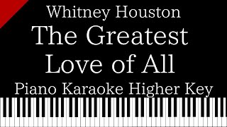 Miniatura de "【Piano Karaoke Instrumental】The Greatest Love of All / Whitney Houston【Higher Key】"