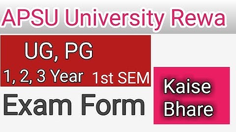 @MathsMacer Apsu rewa exam form kaise bhare 2022|| UG, PG 1, 2,  3  year exam form kaise bhare||apsu