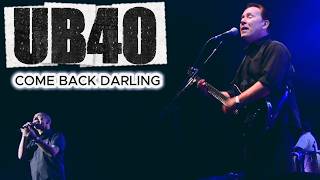 🎵 UB40 – Come Back Darling (Live in Birmingham)