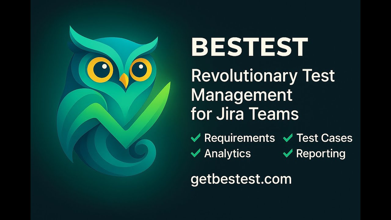 BesTest - Requirement & Test Management for Jira Cloud