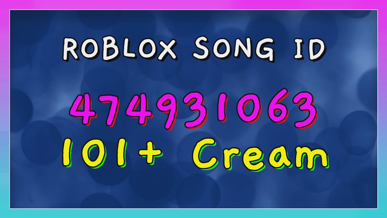 101 Cream Roblox Song Ids Codes Youtube - flamingo screaming roblox id 1 hour