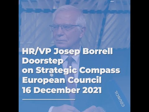 Doorstep by HR/VP on Strategic Compass | European Council | 16/12/2021