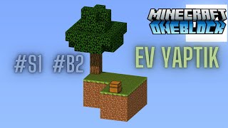 Minecraft TEK BLOK Skyblok Ev Yaptık ( 1.16.4 ) #S1 #B2