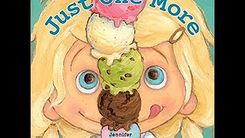 JUST ONE MORE By Jennifer Hansen Rolli  | Kids Boo...