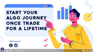 Start Your Algo Journey Once  Trade for a Lifetime