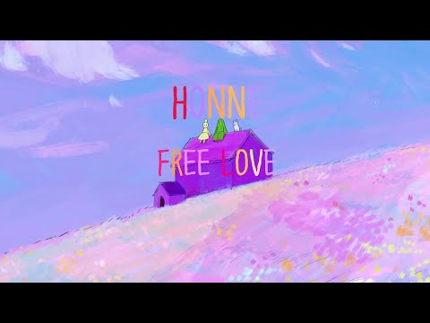 HONNE - free love / 가사 해석