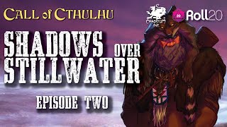 Shadows Over Stillwater | Episode Two (2/10)