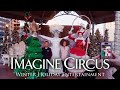 Winter Holiday Entertainment :: Imagine Circus