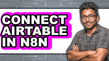How to Connect Airtable in n8n 2025 - Easy Guide