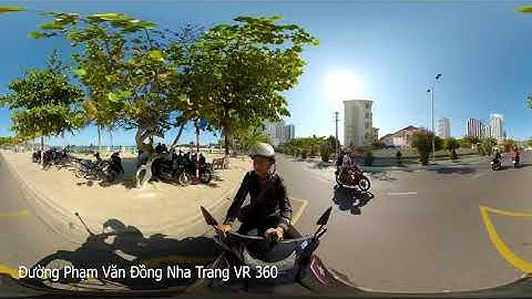 NHA TRANG - Đường Phạm Văn Đồng mùa Covi-19 (VR 360 độ)
