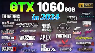 NVIDIA GTX 1060 6GB Test in 26 Games in 2024 - 1080p Gaming