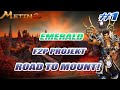 Metin2 F2P Projekt Emerald #001 - Road to Mount! Neues Projekt!