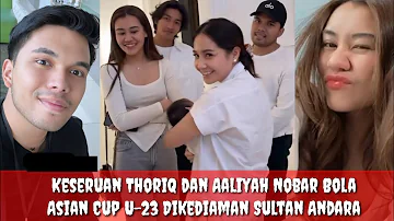 Keseruan Thoriq dan Aaliyah N0bar Bola DiRumah Raffi Ahmad Sambil Mengenal Baby Lili @Lisazubaidi