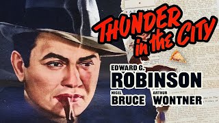 Thunder in the City (1937) EDWARD G. ROBINSON