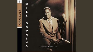 Video thumbnail of "Will Downing - Don't Make Me Wait"