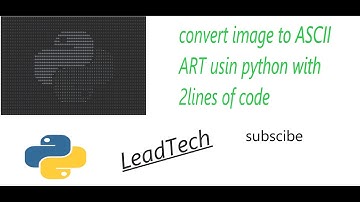 how to convert image to ASCII ART using python with only 2lines of code, pywhatkit package|#LEADTECH