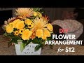 DIY GROCERY STORE FLOWER ARRANGEMENT FOR $12!