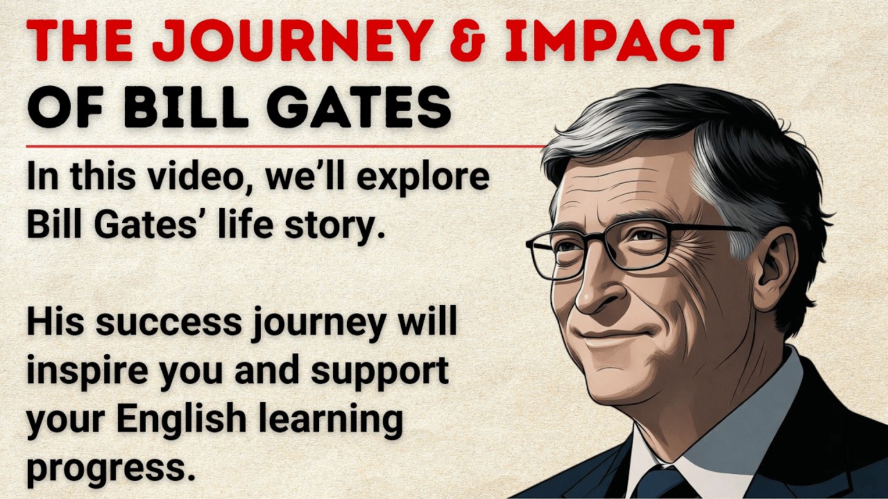 The Story of Bill Gates (From Dropout to Billionaire?) || Learn English Through Story Level 3