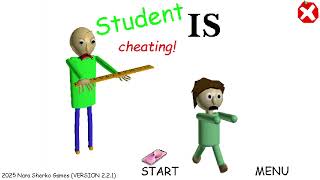 Student is CHEATING [] Baldi's Basics []