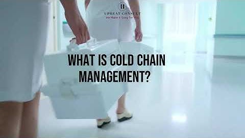 What is Cold Chain Management