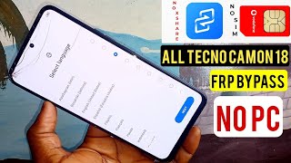 Tecno Camon 18 (Ch6, Ch7, Ch9) Frp Bypass Android 11, 12/Google Account Remove || Without Pc | 2024