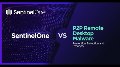 SentinelOne Demo: SentinelOne VS P2P Remote Desktop (aka P2P RD) - Prevention