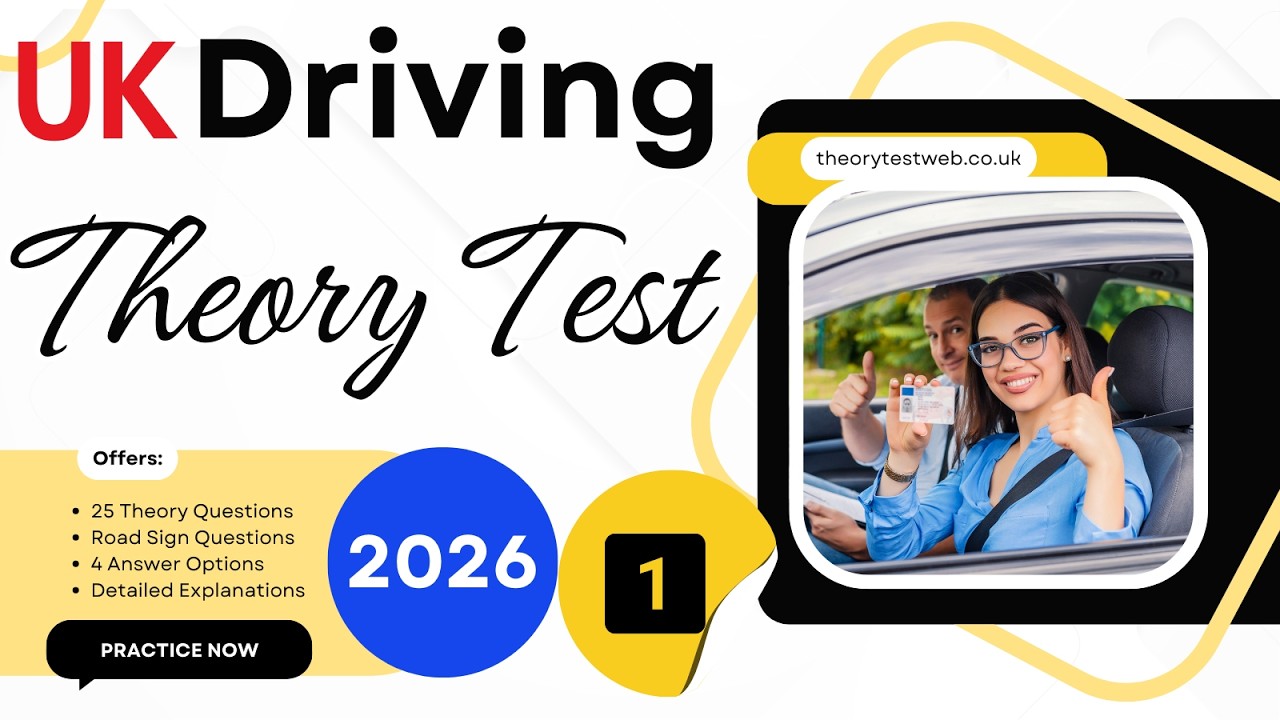 PASS YOUR THEORY TEST 2026! 25 Essential Highway Code & Traffic Signs Questions 