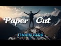 Linkin Park - PAPER CUT (Lyrics Video) #linkinpark #papercut #linkinparklyrics