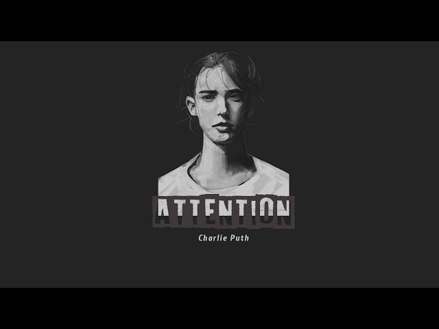 [Vietsub + Engsub] Attention - Charlie Puth | Lyrics Video class=
