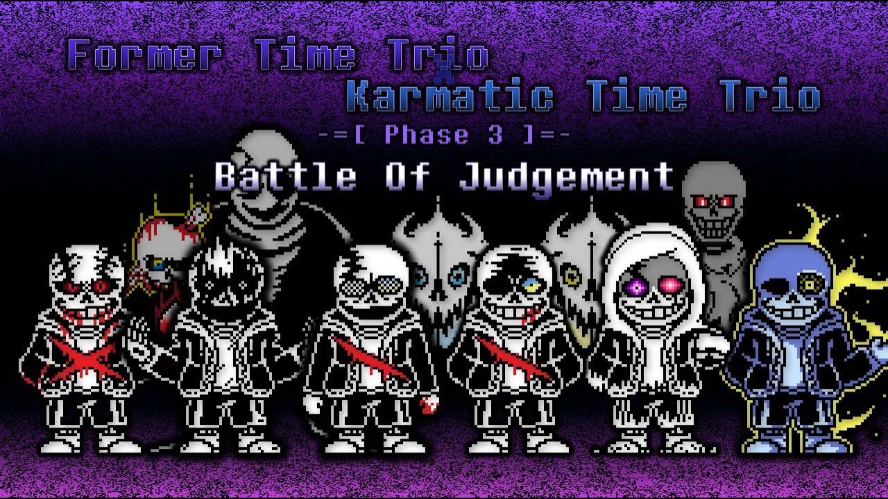 Former Time Trio X Karmatic Time Trio Phase 3 Battle Of Judgement