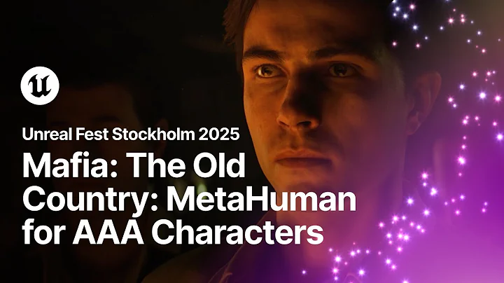 Mafia: The Old Country: Using MetaHuman in a AAA Character Pipeline | Unreal Fest Stockholm 2025