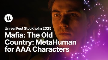 Mafia: The Old Country: Using MetaHuman in a AAA Character Pipeline | Unreal Fest Stockholm 2025