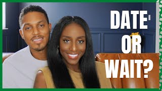 Date or wait? This is what God told us!