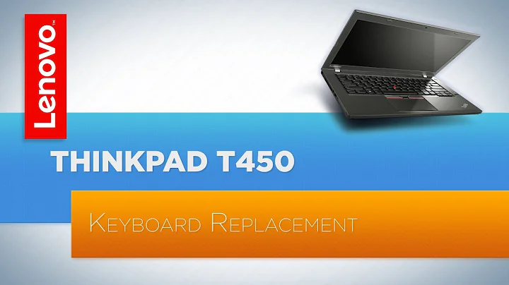 ThinkPad T440, T440s, T450, T450s - Keyboard Replacement