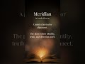 Meridian ~ The Moment Everything You Have Walked Through Becomes Visible