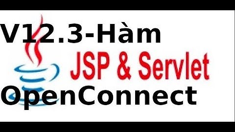 Lập trình JSP Servlet - Video12.3 - Tao ket noi JSP, Servlet va CSDL MySQL, SqlServer