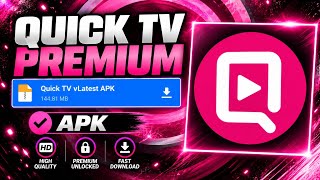 🔥 QUICK TV M0D APK Download | Premium Features Unlocked (100% Working) screenshot 4