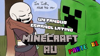 MINECRAFT AU | Undertale & Minecraft PARTE 1 [Fandub Español Latino]