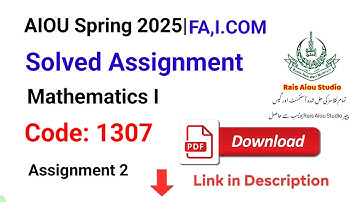 AIOU Code 1307 Solved Assignment No. 2 | Spring 2025 | Mathematics I
