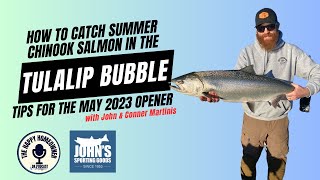 How To Fish The Tulalip Bubble For King Salmon With Johns Sporting Goods