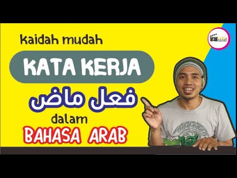 Kata Kerja dalam Bahasa Arab - Fiil Madhi - Kaidah Tata Bahasa Arab #6