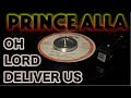 Prince alla  nazarene  oh lord deliver us  7 dawn 1979