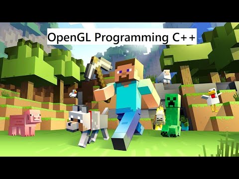 Open GL Programming C++ | Minecraft - YouTube